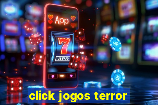 click jogos terror